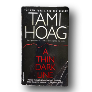 3/$12 A Thin Dark Line by Tami Hoag